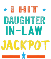 Jackpot Daughter In Law Funny Daughter In Law Toddler Sweatshirt