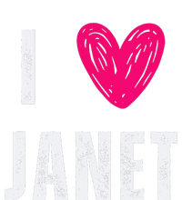 I Love Janet First Name Janet Cooling Performance Crew T-Shirt