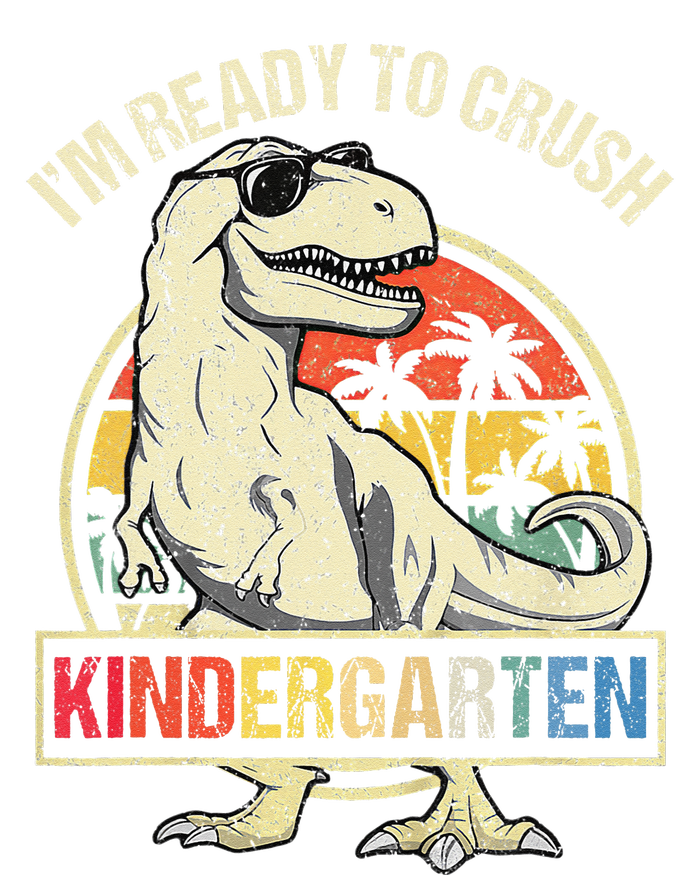 I'm Ready To Crush Kindergarten Dinosaur Back To School T-Shirt