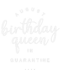 August Birthday Queen Quarantine Cute Social Distance Gift Ladies Long Sleeve Shirt