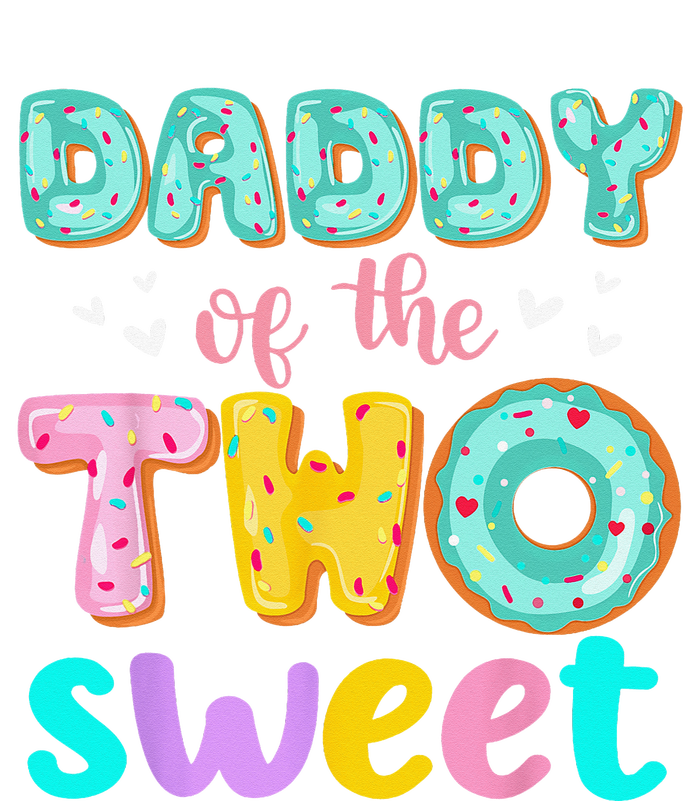 Daddy Of The Two Sweet Donut Birthday Family Theme Womens California Wash Sweatshirt