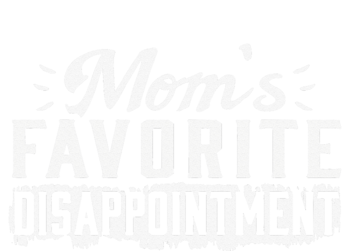 Mom's favorite disappointment Mothers day favorite child Premium T-Shirt