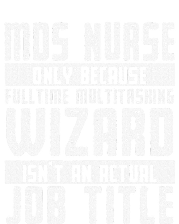 MDS Nurse Apparel Best Funny Nurses Design Tie-Dye T-Shirt