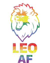 Leo AF Lion LGBT for August and July Birthday Gift T-Shirt