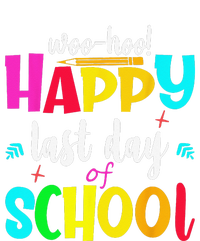 Woo Hoo Happy Last Day of School For Teachers Students T-Shirt