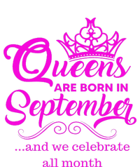 Queens Are Born in September and We Celebrate all Month Toddler Sweatshirt