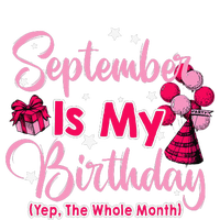 September Is My Birthday Month Yep The Whole Month Tall Long Sleeve T-Shirt