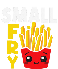 Small Fry French Fries Eater Fast Food Chips Lover Potato T-Shirt