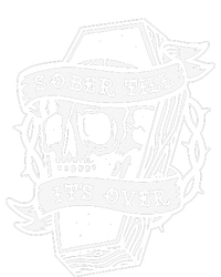 Sober Till It's Over AA NA Recovery Alcoholics Anonymous Poster