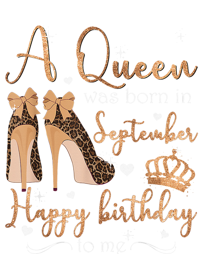 A Queen Was Born In September Happy Birthday To Me High Heel Tie-Dye T-Shirt