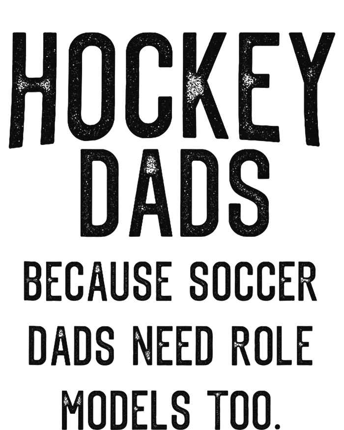 Hockey Dads because soccer dads need role models too  Baby Bodysuit