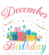 December Is My Birthday Month Yep The Whole Month Gift Baby Bodysuit