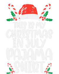 This Is My Christmas In July Pajama T-Shirt