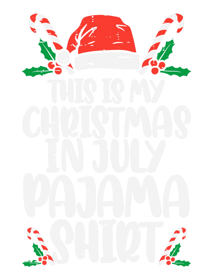 This Is My Christmas In July Pajama T-Shirt