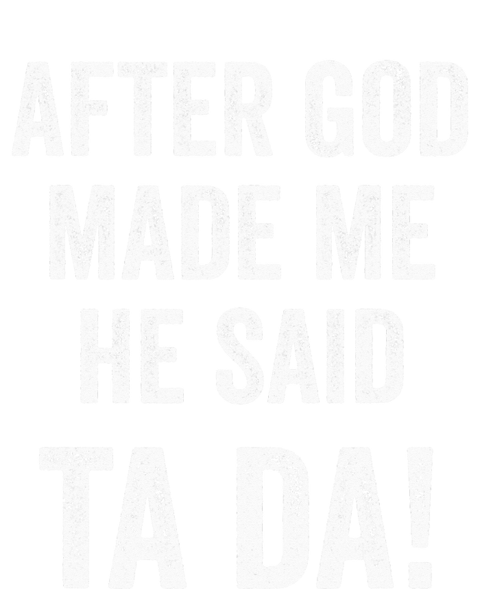 After God Made Me He Said Ta Da Funny Christian Humor Striped Beanie with Solid Band