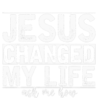 Jesus Changed My Life Asked Me How Christ Devotee Jesus Dry Zone Grid Polo