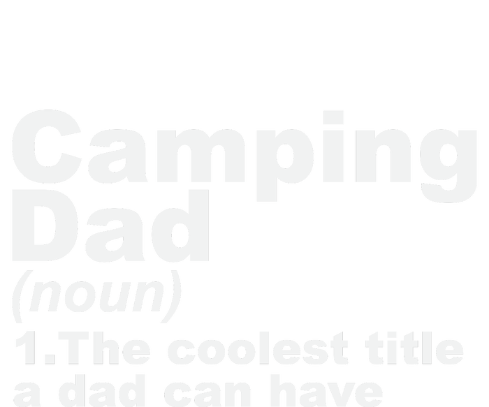 Camping Dad Definition Funny Hiking Adventure Fathers Day Gift PosiCharge Competitor Tank