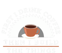 Funny Drink Coffee And Build Things Woodworking Gift T-Shirt