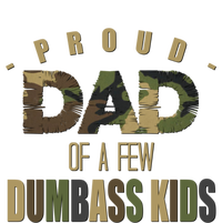 Proud Dad Of A Few Dumbass Sarcastic Daddy Gift Funny Gift V-Neck T-Shirt