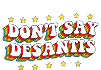 LGBTQ Pride Dont Say DeSantis Florida Say Gay Anti DeSantis Zip Tote Bag