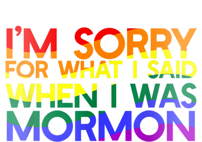 Im Sorry For What I Said When I Was Mormon Funny Coaster