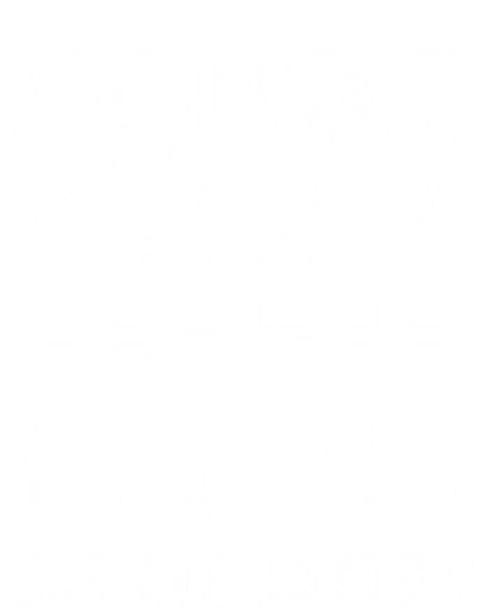 Squat Because No One Raps About Little Butts Gym Fitness Gift 16 in Basic Backpack