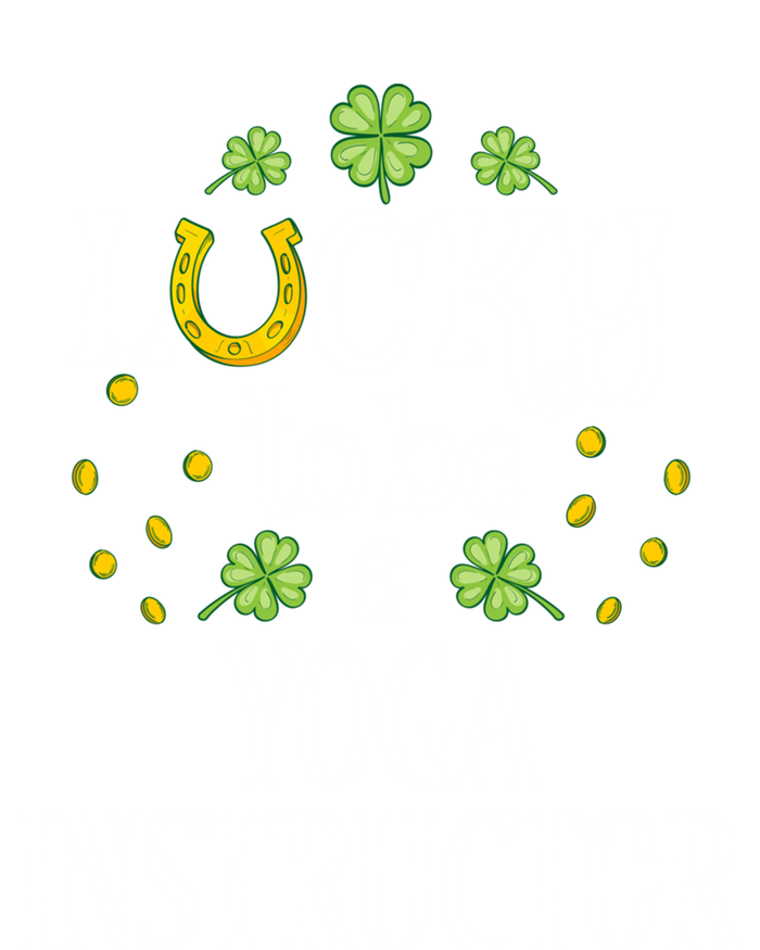 St Patricks Day Lucky To Be A Yoga Instructor Gift V-Neck T-Shirt