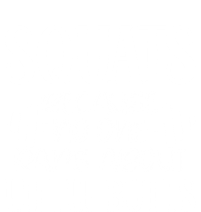 Squats Because No One Raps About Little Butts Workout Gym Gift Women's Flannel Pajama Set