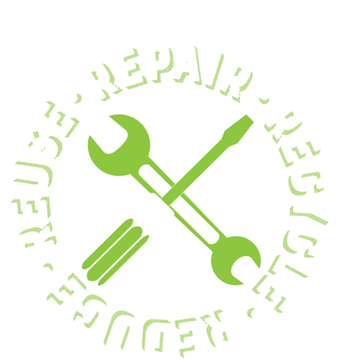 Repair Recycle Reduce Reuse Tinkers And Makers Design Gift T-Shirt