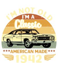 Vintage 1942 Car Birthday Gift Im Not Old Im A Classic 1942 Gift T-Shirt