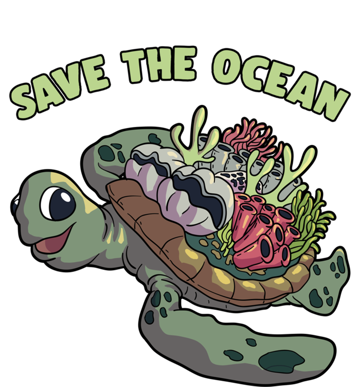 Save The Ocean Sea Turtle Coral Reef Marine Environtal Gift T-Shirt