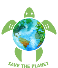 Save The Planet Earth Sea Turtle Earth Day Save Earth Funny Gift T-Shirt