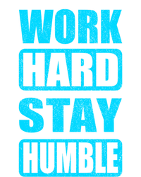 Work Hard Stay Humble Hustle Motivation Inspiring Quote Gift Kids Hoodie