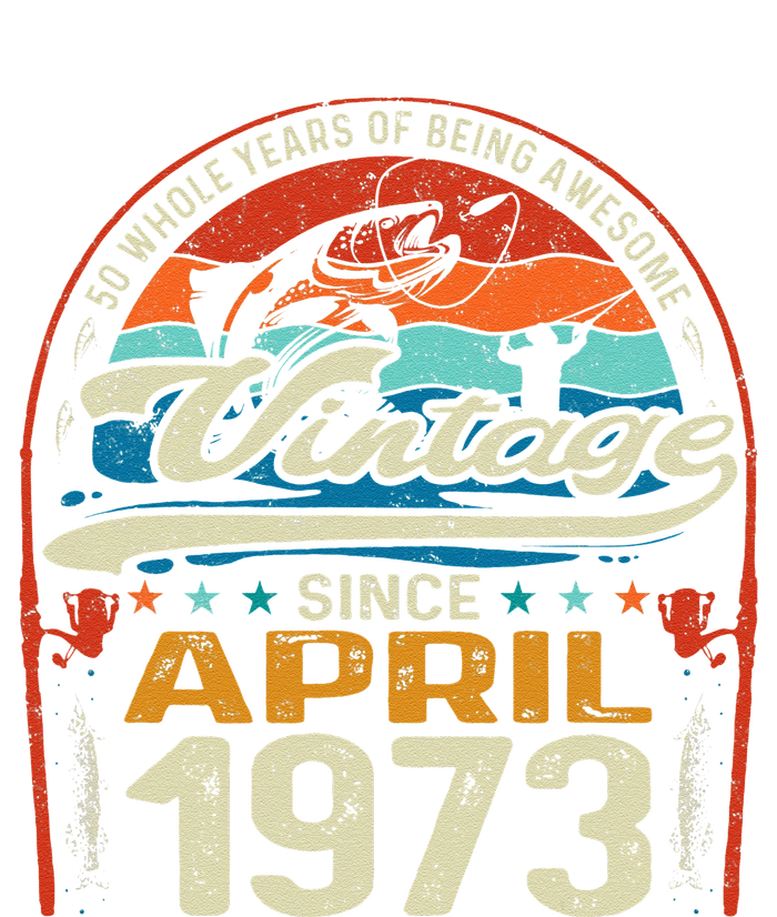 April 1973 Vintage 50th Birthday 50 Year Old Fishing Lovers Women's T-Shirt