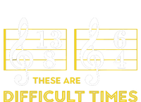 These Are Difficult Times Music Lover Gifts T-Shirt