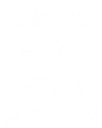 Work Hard Stay Humble For Entrepreneur Businessperson Funny Gift Coaster