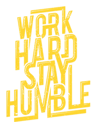 Work Hard Stay Humble Gift Positive Quote Saying Kids Hoodie