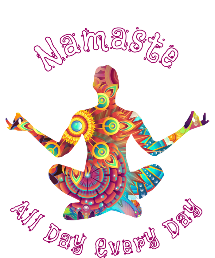 Yoga Gift Namaste All Day Every Day Yoga Pose Gift T-Shirt