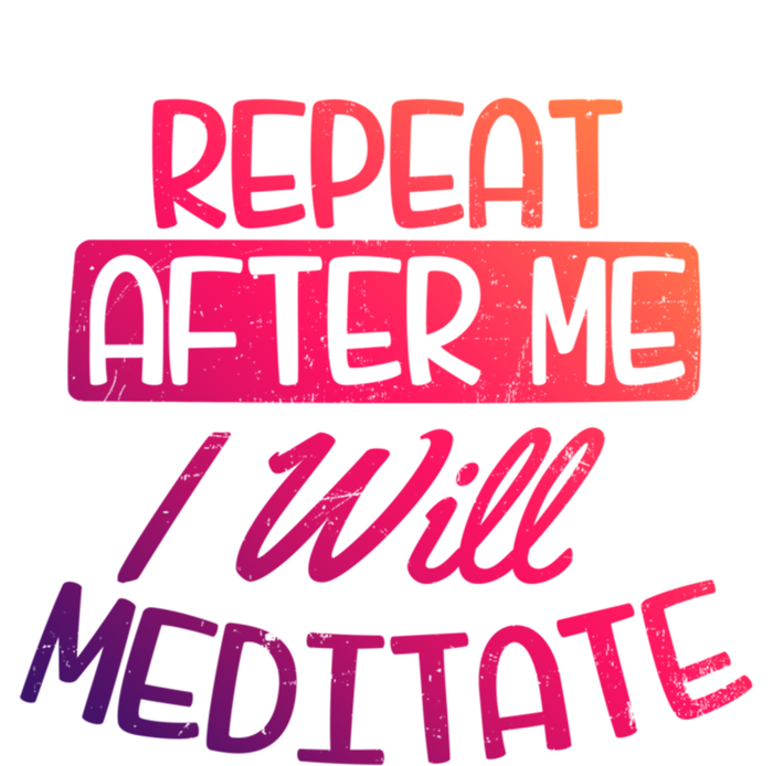 Yoga Instructor Design Repeat After Me Gift Great Gift Tall Long Sleeve T-Shirt