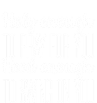 Holy Enough To Pray For You Hood Enough To Swing On You Great Gift T-Shirt