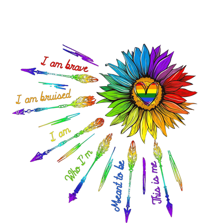 I Am Brave Im Bruised I Am Who Im Meant To Be Lgbt Flowers Cute Gift T-Shirt