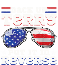 Backup Terry Put It In Reverse Funny 4th Of July Patriotic Meaningful Gift T-Shirt