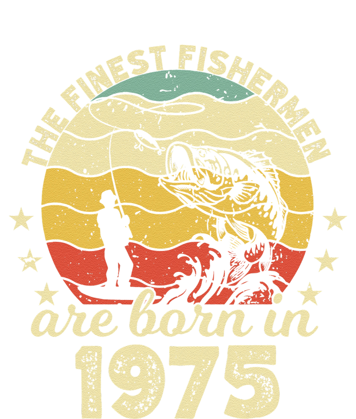 Birthday The Finest Fisherman Are Born In 1975 Fishing Kids Sweatshirt