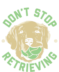 Dont Stop Retrieving Cute Gift Retro Golden Retriever Funny Gift Tank Top