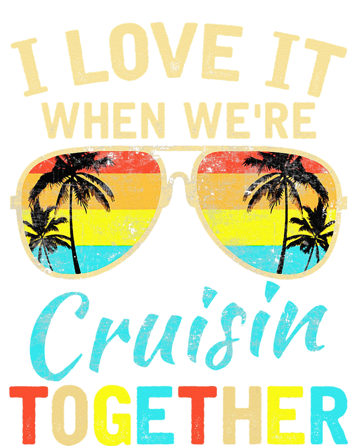 Cruise Ship Vacation Friends Buddies Couples I Love It T-Shirt