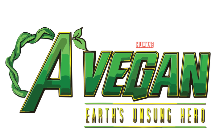 A Vegan Earths Unsung Hero Humane Tee For Men And Women T-Shirt