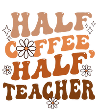 Half Coffee Half Teacher Inspirational Quotes for Teachers T-Shirt