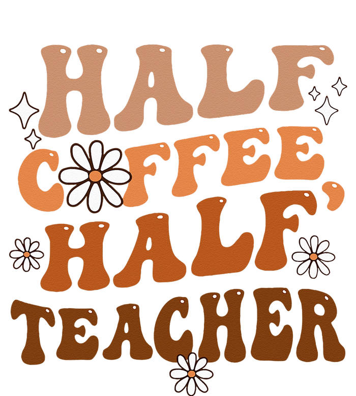 Half Coffee Half Teacher Inspirational Quotes for Teachers T-Shirt