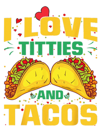 I Love Titties and Tacos Taco Lover Mexican Cinco De Mayo Magnet