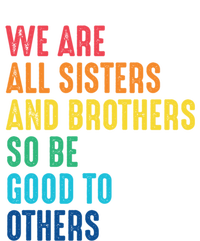 We Are All Sisters And Brothers Hu Rights Anti Racist Gift Women's Long Sleeve Flannel Pajama Set 